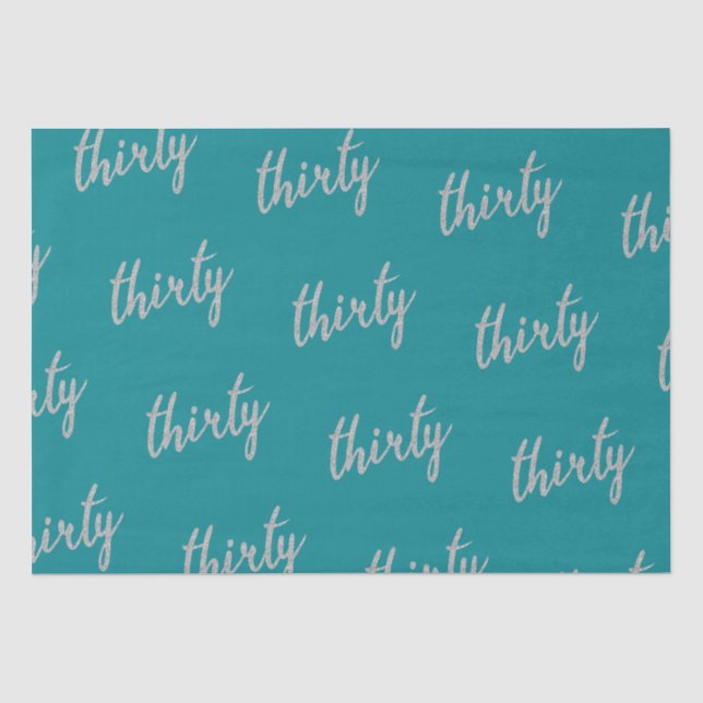 Silver Teal 30 Birthday Party Glitter "Thirty" Tissue Paper (Front)
