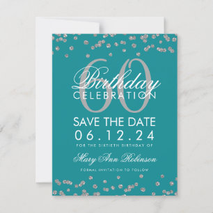 Silver Teal 60th Birthday Save Date Confetti Save The Date