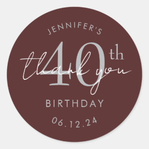 Silver "Thank You" 40th Birthday Party Burgundy  Classic Round Sticker