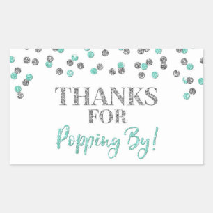 Silver Turquoise Confetti Thanks for Popping By Sticker
