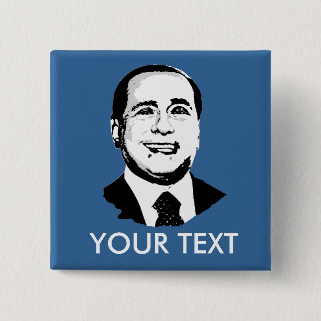 Silvio Berlusconi 2 Inch Square Button (Front)