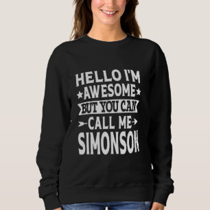 Simonson Surname Call Me Simonson Family Last Name Sweatshirt