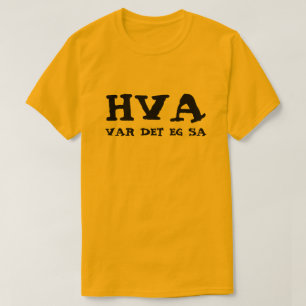 Simpel Text I told you so in Norwegian T-Shirt