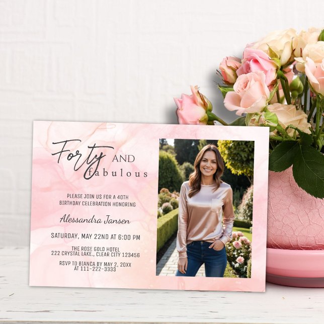 Simple 40 & Fabulous Photo Rose Gold 40th Birthday Invitation (Creator Uploaded)