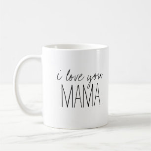 Simple and Sweet Personalized I Love You Mama Coffee Mug