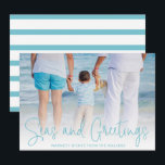 Simple Aqua Beach Photo Elegant Christmas Holiday Card<br><div class="desc">Send out holiday cheer with this nautical themed flat Christmas card featuring a simple design with the words "Seas and Greetings" in an elegant thin aqua script,  along with your message over your favourite horizontal beach vacation photo.  The backside has aqua and white stripes.</div>