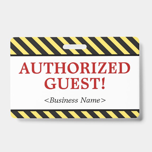 Simple "AUTHORIZED GUEST!" Badge (Front)