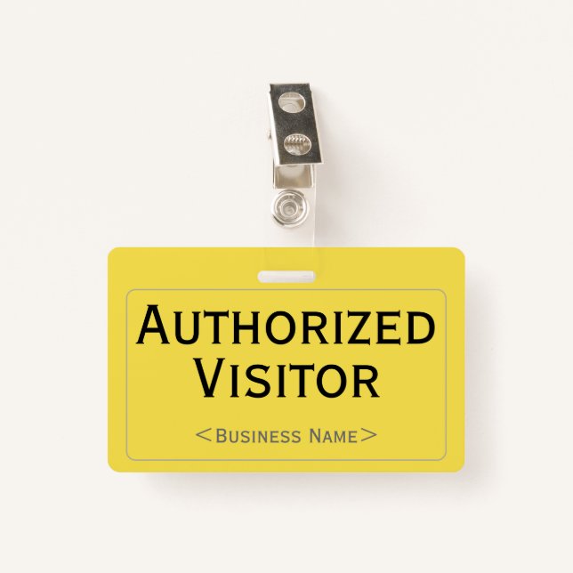 Simple "Authorized Visitor" Badge (Front with Clip)
