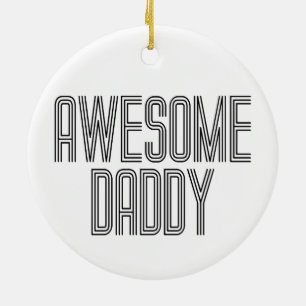 Simple Awesome Daddy Father's Day   Ornament