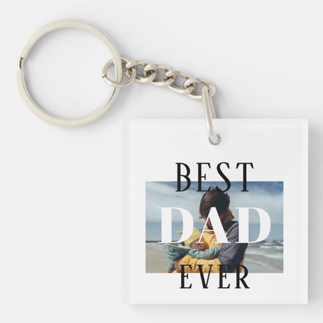 Simple Best Dad Ever Father`s Day Photo  Keychain (Front)
