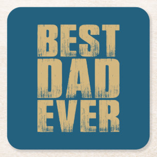 Simple Best Dad Ever Father's Day   Coaster