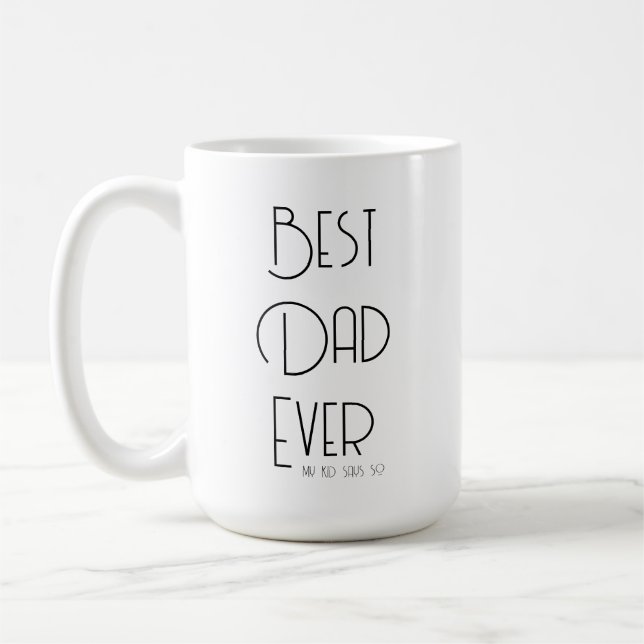 Simple Best Dad Ever Funny Coffee Mug (Left)