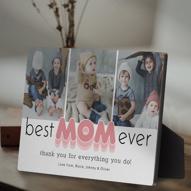 Simple Best Mom Ever Photo Plaque (Creator Uploaded)