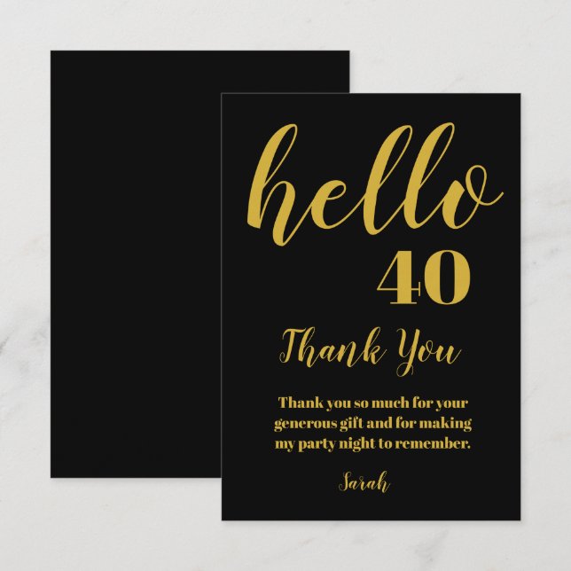 Simple Black and Gold Hello 40 Birthday Thank You Card (Front/Back)