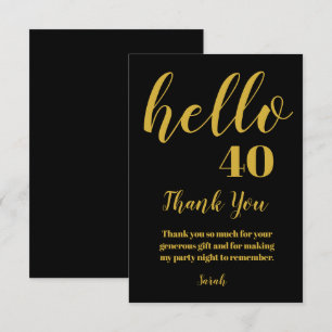 Simple Black and Gold Hello 40 Birthday Thank You Card