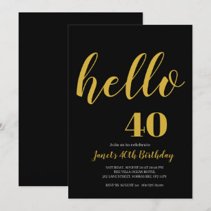 Simple Black and Gold Hello 40th 50th Birthday Invitation