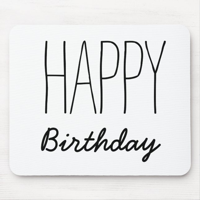 Simple Black And White Happy Birthday Typography Mouse Pad (Front)