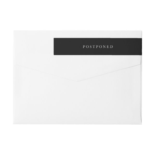 Simple Black and White Modern Elegant Postponement Wrap Around Label (Back)