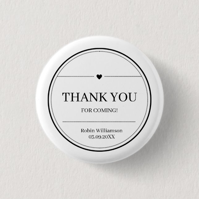 Simple Black and White Modern Minimal Thank You 1 Inch Round Button (Front)