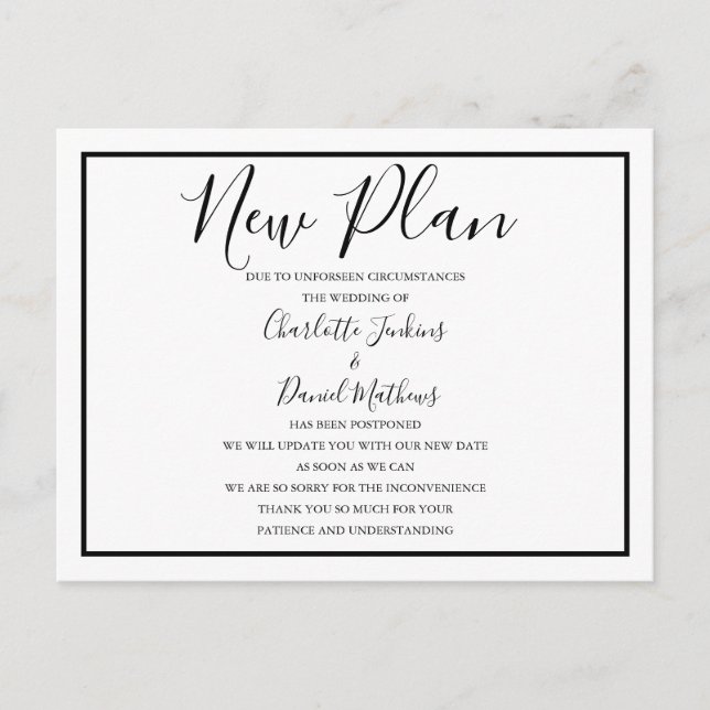 Simple Black and White Script New Plan Postponed Announcement Postcard (Front)