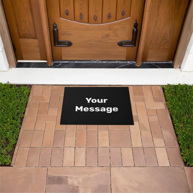 Simple Black and White Your Message Text Template Doormat (Outdoor)