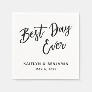 Simple Black Handwriting Best Day Ever on White Napkin
