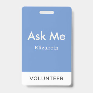 Simple Blue Personalized Volunteer Ask Me Badge