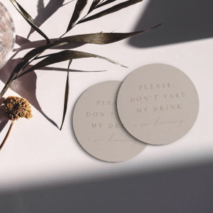 Simple Blush Pink Don't Take My Drink I'm Dancing Round Paper Coaster