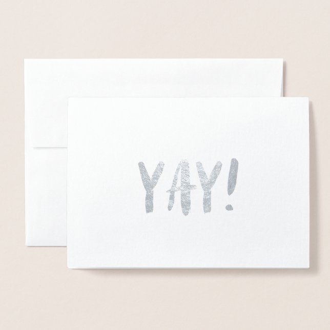 Simple Brush Stroke Silver Foil Greeting Card -Yay (Front With Envelope)