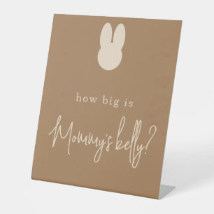 Simple Bunny How big is Mommy's belly Pedestal Sign