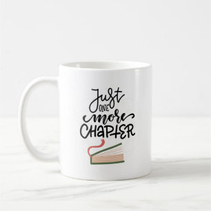 Simple Charming Just One More Chapter Cozy Coffee Mug
