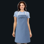Simple Chic Elegant script Name Apron<br><div class="desc">She'll love a personalized apron as she bakes those goodies, cooks delicious dishes or work with her plants. A perfect gift to encourage her talents. Black script for the name with long-tail embellishments on a dusty blue apron colour. (See other colour and size options). Consider giving these as a giveaway...</div>