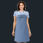 Simple Chic Elegant script Name Apron<br><div class="desc">She'll love a personalized apron as she bakes those goodies, cooks delicious dishes or work with her plants. A perfect gift to encourage her talents. Black script for the name with long-tail embellishments on a dusty blue apron colour. (See other colour and size options). Consider giving these as a giveaway...</div>