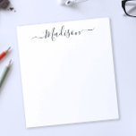 Simple Chic Minimalist Swirly Script Custom Name Notepad<br><div class="desc">Elegant black and white notepad with your custom name in trendy script calligraphy with flourishes. Minimalist modern,  this simple signature style design is classy yet stylish.</div>