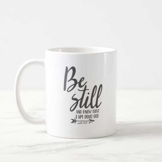 Simple Christian Bible Verse Be Still Psalm 16 Mug (Left)