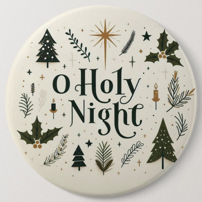Simple Christmas O Holy Night 6 Inch Round Button (Front)