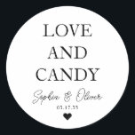 Simple Classic LOVE AND CANDY Heart Wedding Favour Round Sticker<br><div class="desc">A Classic Black Thank You Wedding Sticker featuring "Love and Candy" in a classic modern elegant font. 
You can easily personalized it with your names and wedding date.</div>