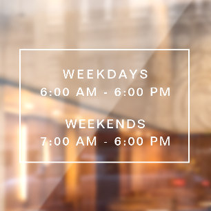 Simple clean store open hours sign window clings