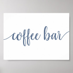 Simple Coffee Bar   Dusty Blue Any Event Sign