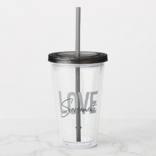 Simple, cool, modern design of Love Sacramento Acrylic Tumbler