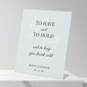 Simple Crest Monogram To have and to Hold Wedding Pedestal Sign