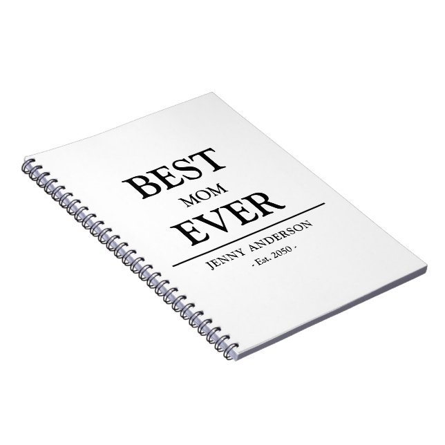 Simple Custom Design Best Mom Ever Mothers Gift Notebook (Right Side)