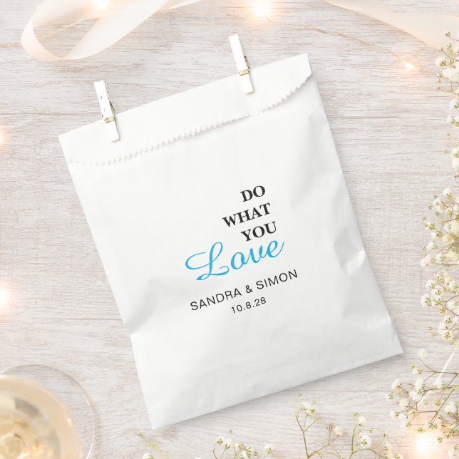 Simple Custom | DO WHAT YOU LOVE | Wedding Favour Bag (Clipped)