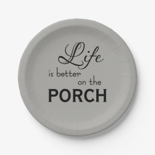 simple cute LIFE IS BETTER ON THE PORCH Paper Plate