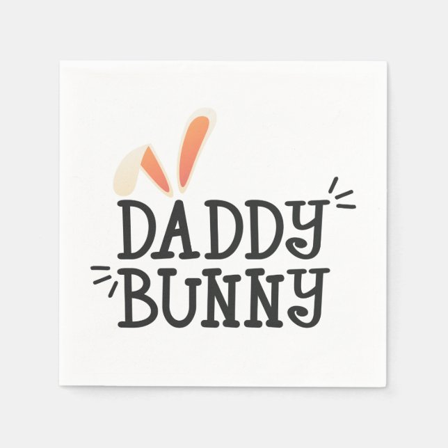 Simple Daddy Bunny Easter Typograph | Paper Napkin (Front)