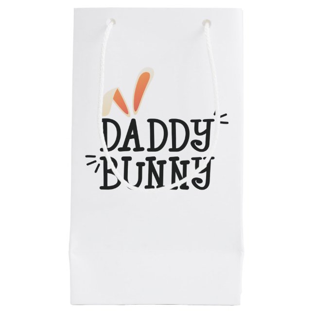 Simple Daddy Bunny Easter Typography | Gift Bag (Front)