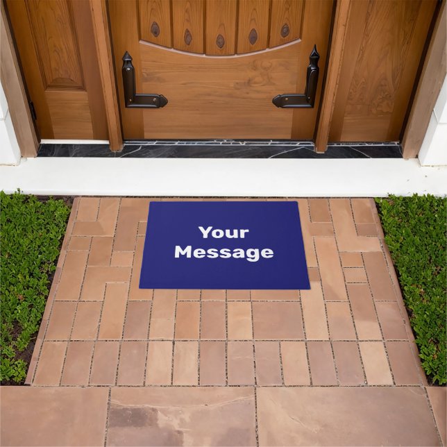 Simple Dark Blue White Your Message Text Template Doormat (Outdoor)