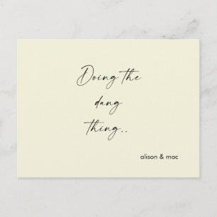Simple Doing the Dang Thing Yellow Save the Date  Postcard