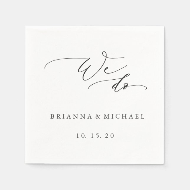 Simple Elegant Calligraphy We Do Wedding Napkin (Front)