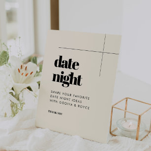 Simple elegant & chic Date night ideas Pedestal Sign